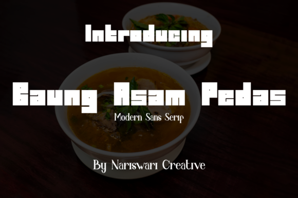 Baung Asam Pedas: A Bold Font for Branding Impact